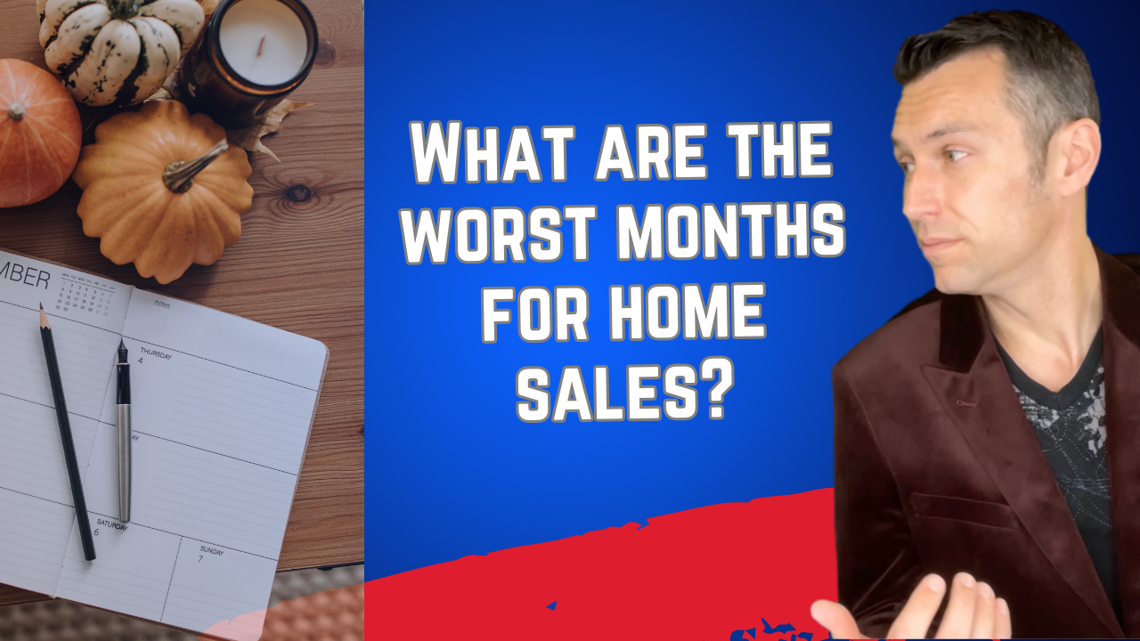 What are the worst months for home sales?