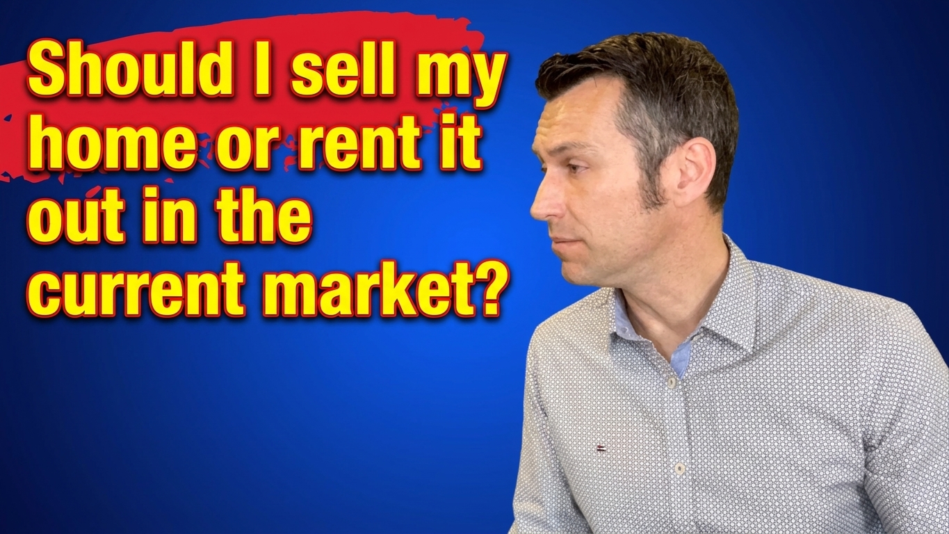 "Should I sell my home or rent it out in the current market?" 